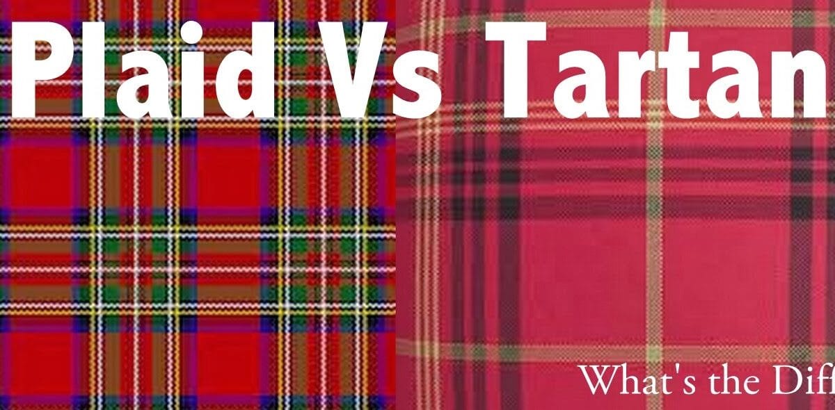 Tartan vs Plaid: What’s the Real Difference?