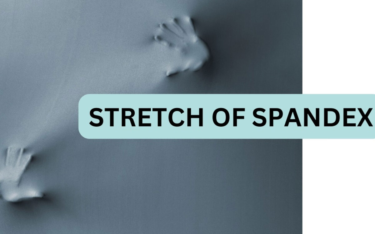 Is Spandex Stretchable? Everything You Need to Know About Stretch Fabric